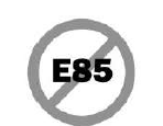 No E85 or FlexFuel